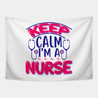 KEEP CALM I'M A NURSE Tapestry