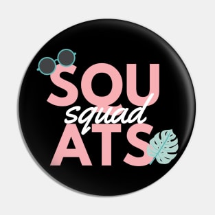 Squats Squad Pin