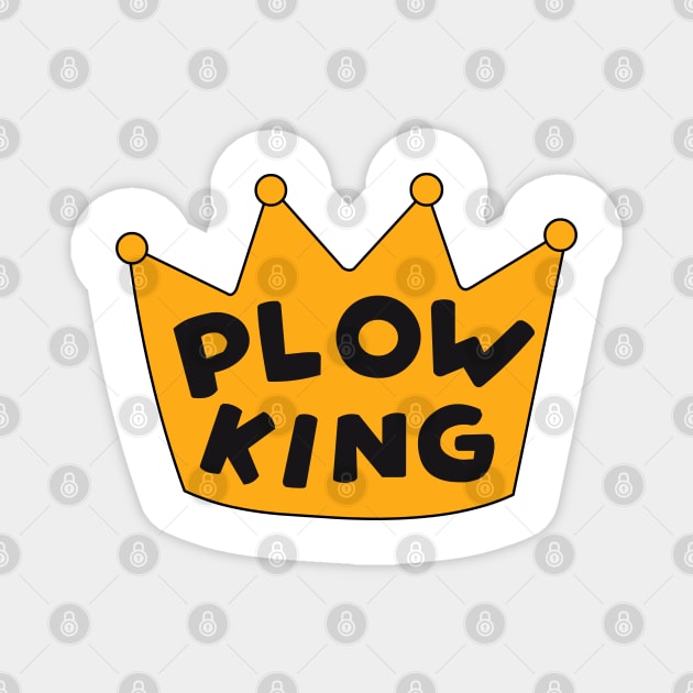 Plow King Magnet by tvshirts