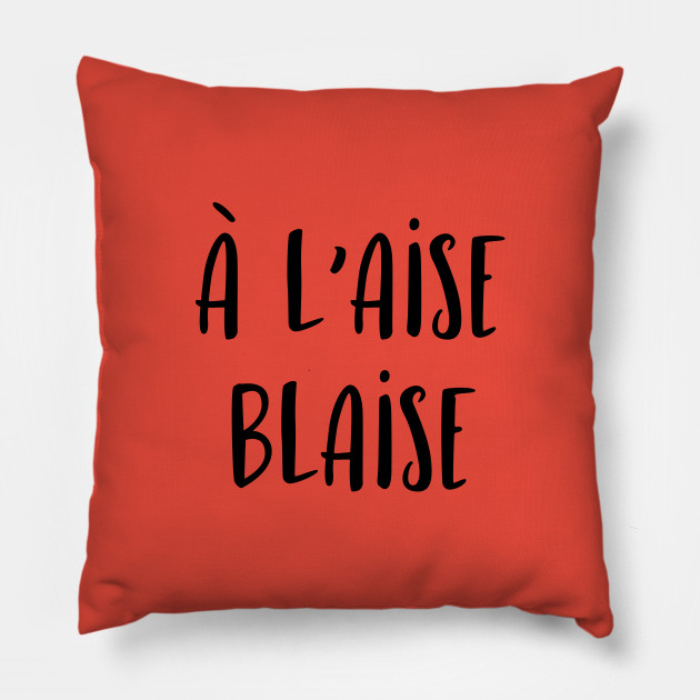 A l'aise Blaise