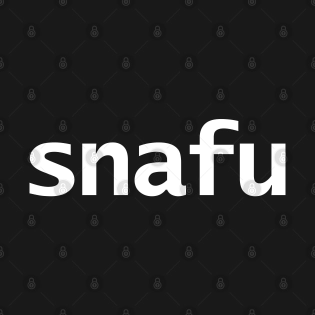 Snafu Minimal Typography White Text by ellenhenryart