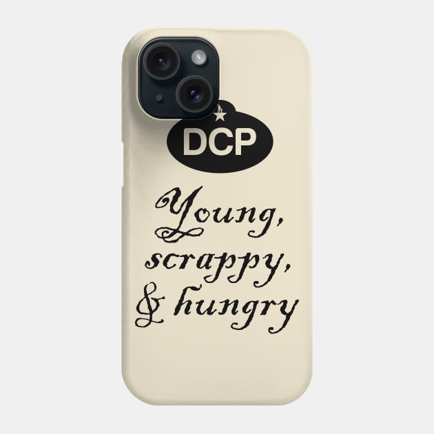 DCP Young, Scrappy, and Hungry Phone Case by brkgnews