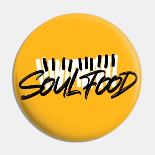 SOUL FOOD Pin