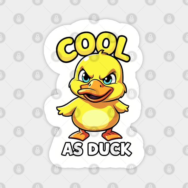 Cool As Duck Sarcastic Animal Lover Pun Wordplay Magnet by Anticorporati