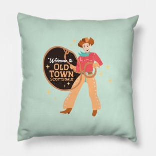 Welcome to Old Town Scottsdale Pillow