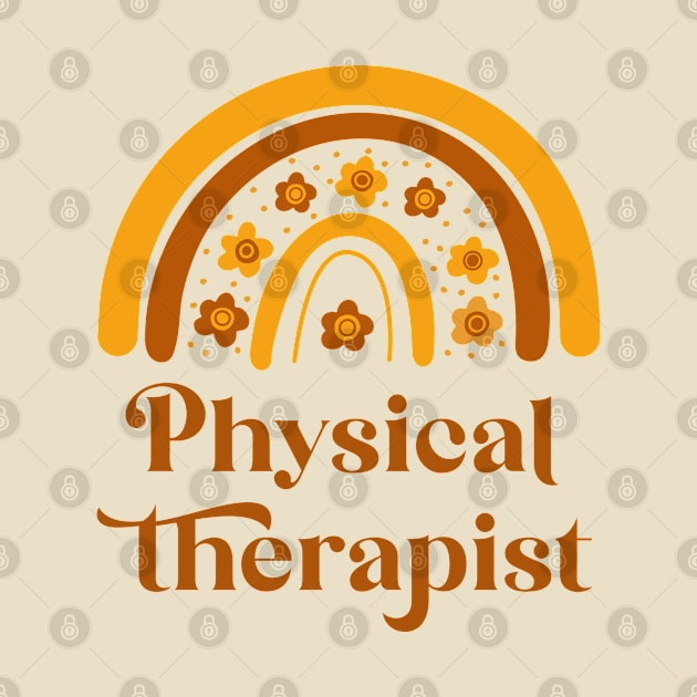 Physical Therapist - Boho Rainbow Casual Design by best-vibes-only