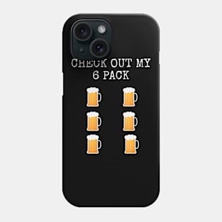 Check out my 6 pack beer T shirt. Phone Case