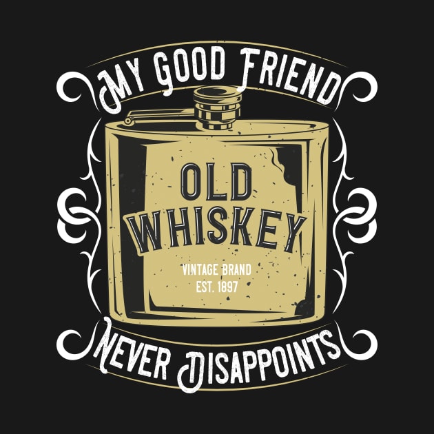 Whiskey My Friend Vintage Whisky Lover Fun Gift by Foxxy Merch