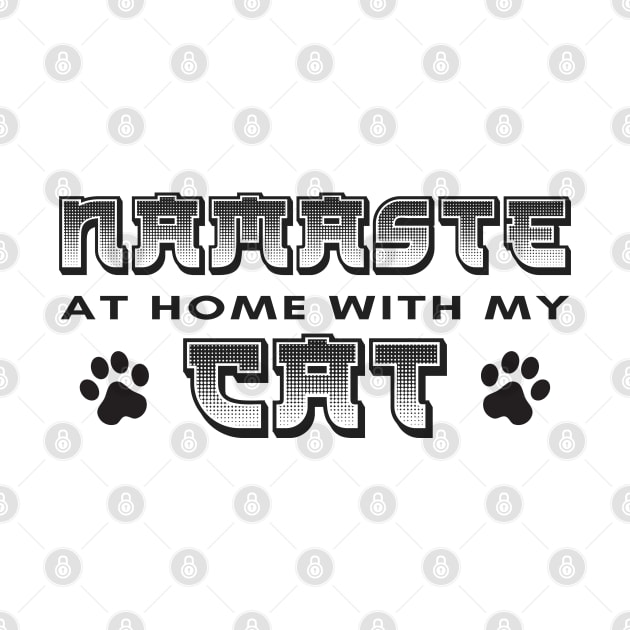 Namaste At Home With My Cat by Zen Cosmos Official