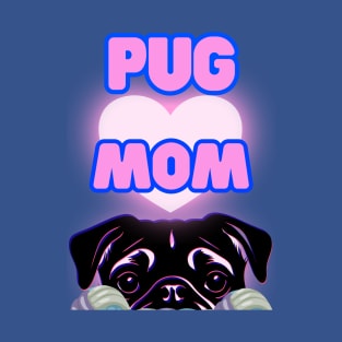 Pug Mom T-Shirt