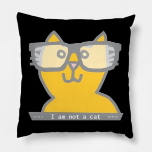 I'm not a cat says Ultimate Gray and Illuminating Cat in Glasses Pillow