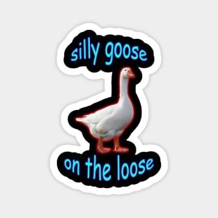 Silly Goose on the Loose Magnet