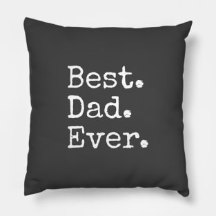 Best Dad Ever Pillow