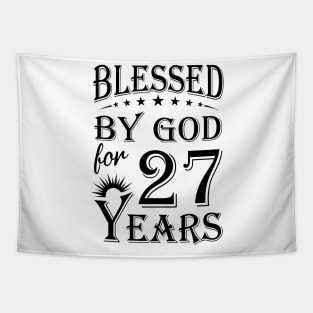 Blessed By God For 27 Years Tapestry