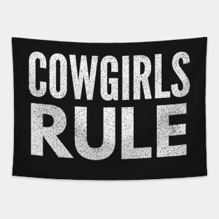 Cowgirls Rule White Distressed Text Design Tapestry