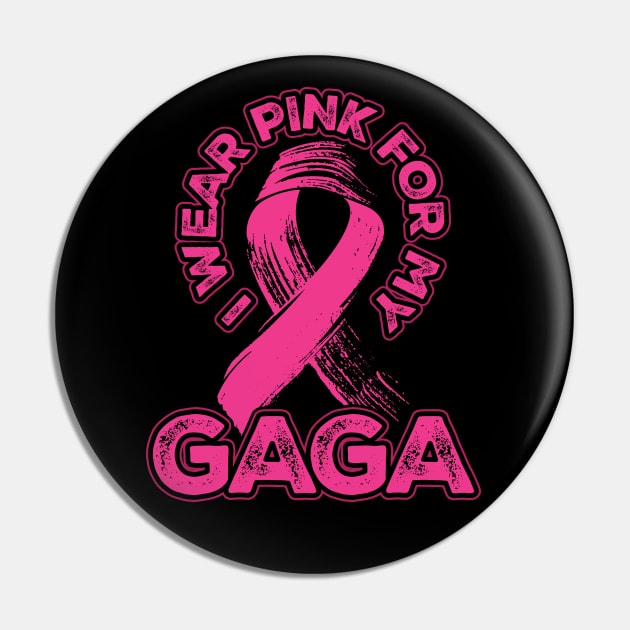 I wear pink for my Gaga Pin by aneisha