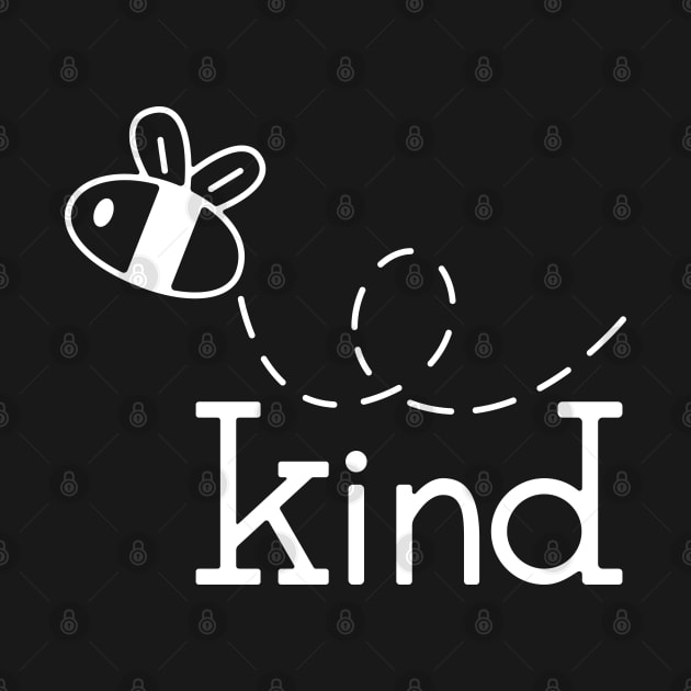 Bee Kind by TheMoodyDecor