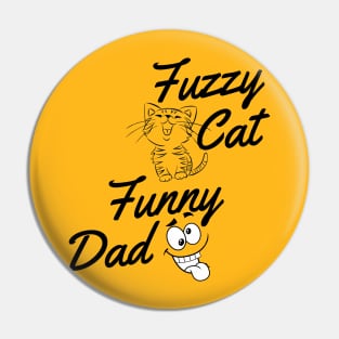 fuzzy cat funny dad Pin