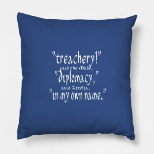 Diplomacy in my own name Pillow