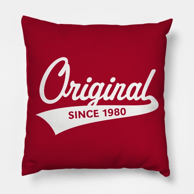 Original Since 1980 (Year Of Birth / Birthday / White) Pillow by MrFaulbaum