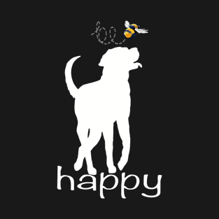 Be Happy Labrador Dog T-Shirt