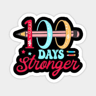 100 Days Stronger 100 Days Of School Teacher Magnet