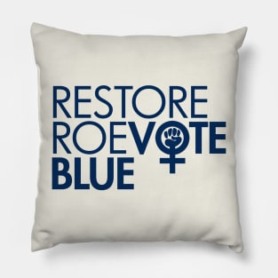 RESTORE ROE VOTE BLUE (navy) Pillow