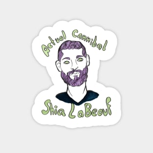 Actual Cannibal Shia LaBeouf Magnet