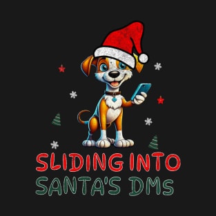 Sliding Into Santa DMs Funny Dog Lover Christmas T-Shirt