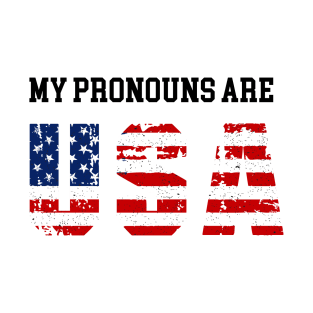My Pronouns Are USA - Funny USA Meme T-Shirt