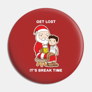 Its break time Pin