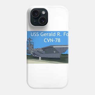 USS Gerald R Ford Phone Case