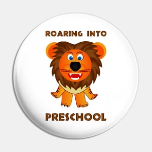 Roaring Into Preschool (Cartoon Lion) Pin