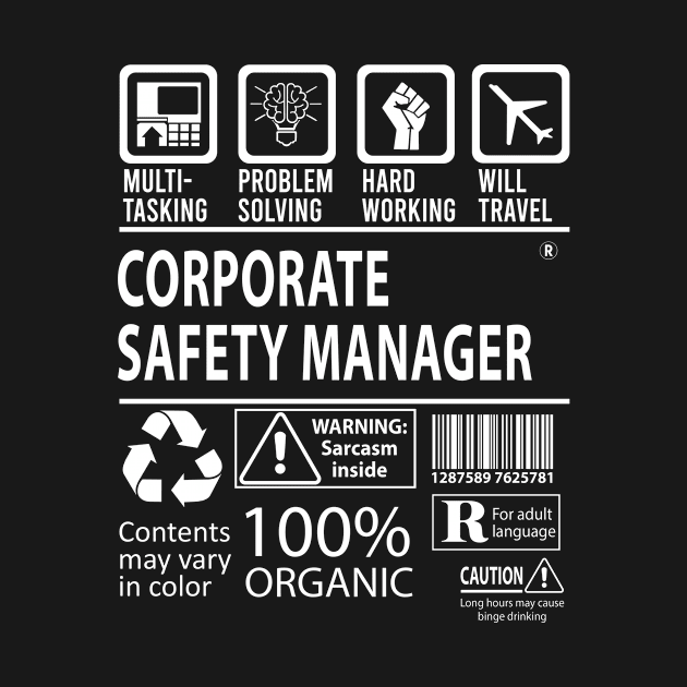 Corporate Safety Manager T Shirt - MultiTasking Certified Job Gift Item Tee by Aquastal