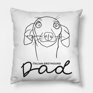 Italian Greyhound dad; with cute cartoon IGGY black line art. Pillow