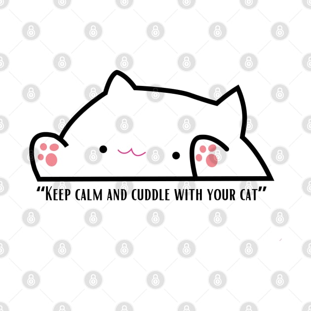 “Keep calm and cuddle with your cat.” CAT LOVERS by Rightshirt