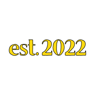 Est. 2022 Cartoonish Retro Birthday T-Shirt