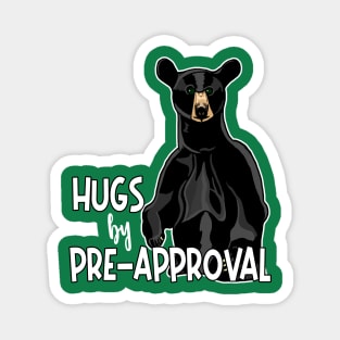 Hugs by Pre-Approval Magnet