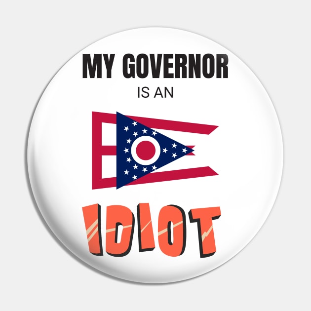 Ohio - My governor is an idiot Pin by Vanilla Susu