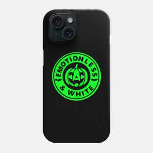 Emotionless and White Green Phone Case