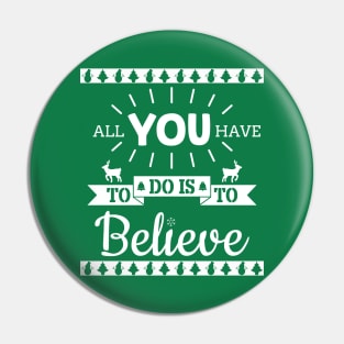 All You Have to Do is to Believe Christmas Santa Claus Kids Adult Gift Pin