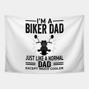 i'm a biker dad just like a normal dad Tapestry