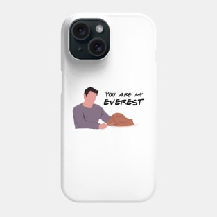 You are my everest Phone Case