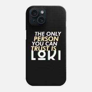 Trust Loki Phone Case