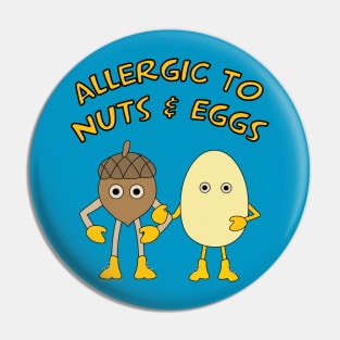 Allergic to Nuts and Eggs Pin