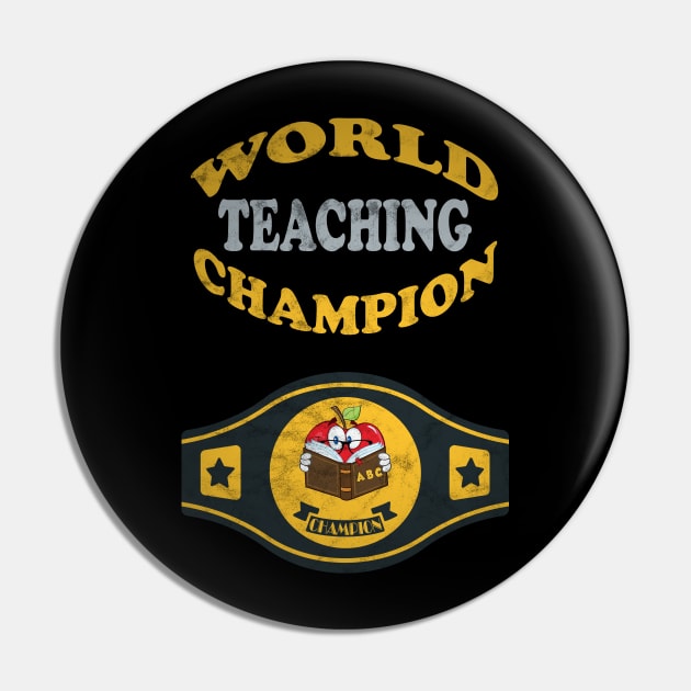 Teaching World Champion Pin by MulletHappens