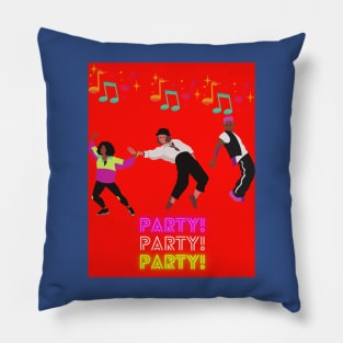 Let's get this party started Pillow