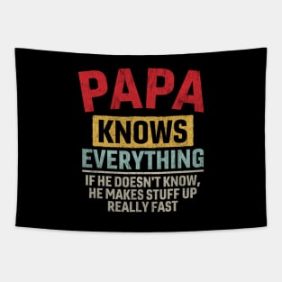 Papa Knows Everything Funny Father's Day Tapestry