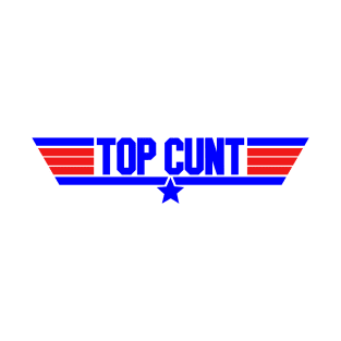 Top Cunt T-Shirt