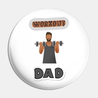 WORKOUT DAD Pin